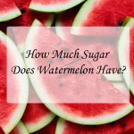 how-much-sugar-does-watermelon-have